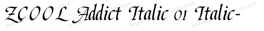 ZCOOL Addict Italic 01 Italic字体转换